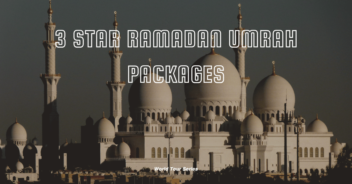 3 star Ramadan Umrah Packages